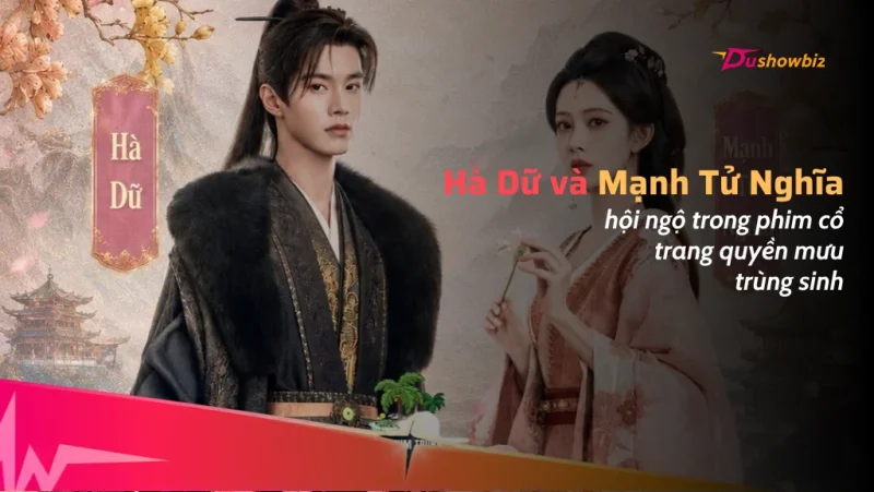 Hà Dữ và Mạnh Tử Nghĩa trong Bách Hoa Sát