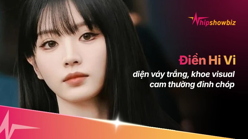 Điền Hi Vi diện váy trắng “đốn tim” tại sự kiện, visual cam thường không góc chết