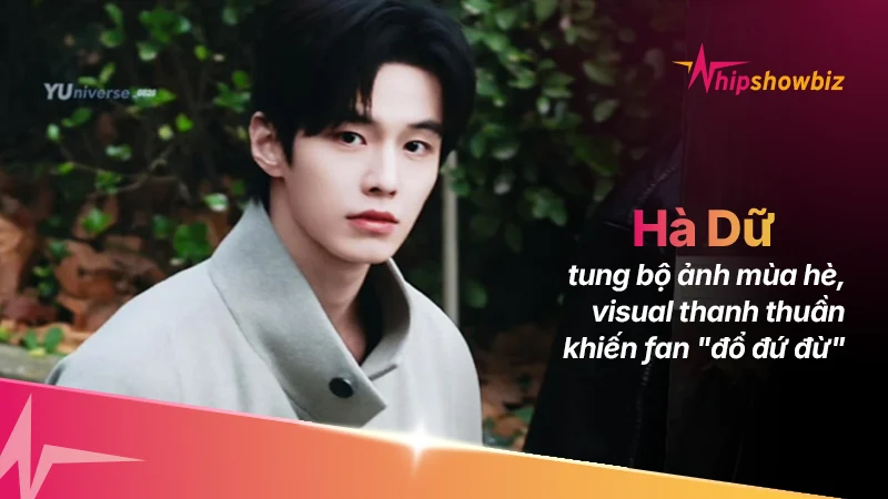 Hà Dữ tung bộ ảnh mùa hè giữa rừng thông, visual thanh thuần thế này bảo sao chị em không “đổ”!