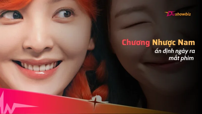 Phim điện ảnh "Nhớ Cậu Rồi" của Chương Nhược Nam ấn định khởi chiếu 24/7